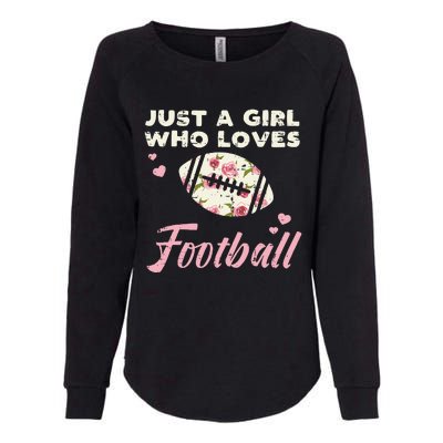 Just A Who Loves American Football Flowers Womens California Wash Sweatshirt