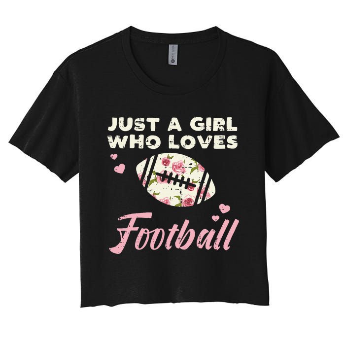 Just A Who Loves American Football Flowers Women's Crop Top Tee