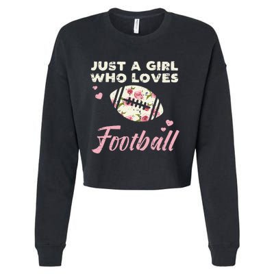 Just A Who Loves American Football Flowers Cropped Pullover Crew