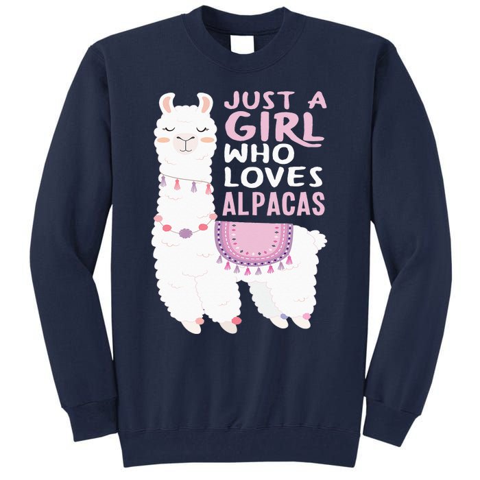 Just A Who Loves Alpacas Cute Alpaca Tall Sweatshirt