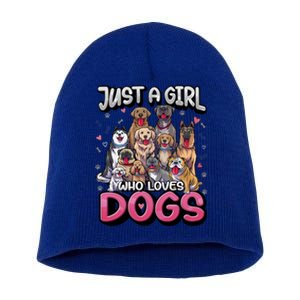 Just A Who Loves Dogs Cool Gift Funny Puppy Dog Lover Gift Short Acrylic Beanie