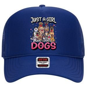 Just A Who Loves Dogs Cool Gift Funny Puppy Dog Lover Gift High Crown Mesh Back Trucker Hat