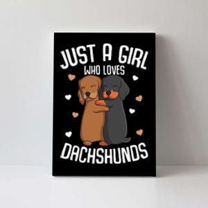 Just a who loves Dachshunds Dog Lover Canvas