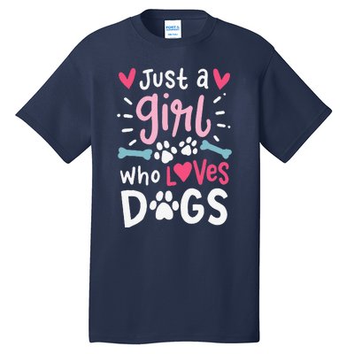 Just A Who Loves Dogs Funny Gift For Dog Lovers Tall T-Shirt