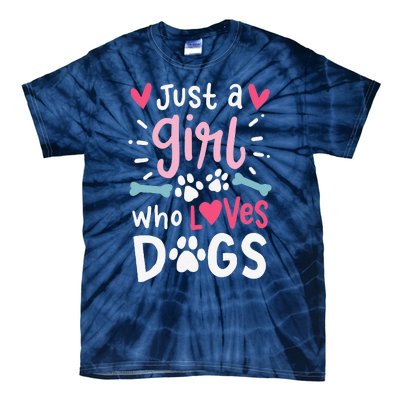 Just A Who Loves Dogs Funny Gift For Dog Lovers Tie-Dye T-Shirt