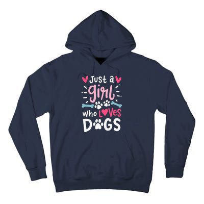 Just A Who Loves Dogs Funny Gift For Dog Lovers Tall Hoodie