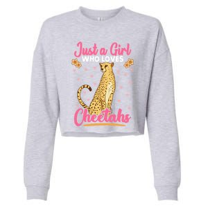 Just A Who Loves Cheetahs African Savanna Zookeeper Cool Gift Cropped Pullover Crew