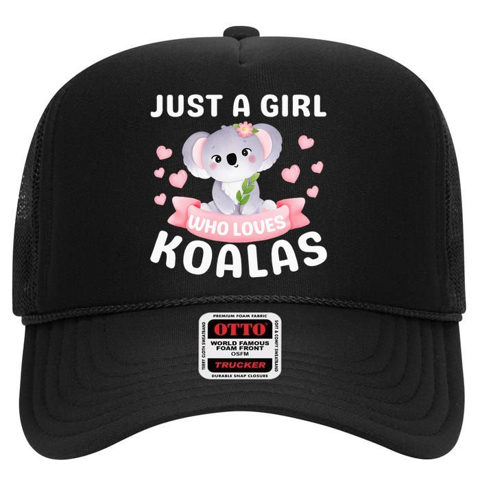 Just A  Who Loves Koala Bear High Crown Mesh Back Trucker Hat