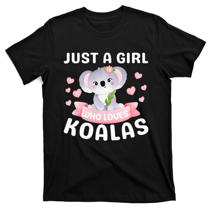 Just A  Who Loves Koala Bear T-Shirt