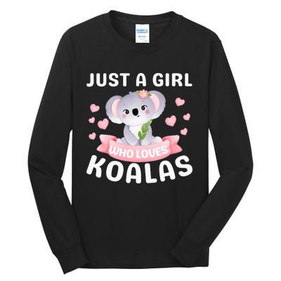 Just A  Who Loves Koala Bear Tall Long Sleeve T-Shirt