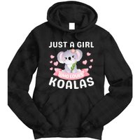 Just A  Who Loves Koala Bear Tie Dye Hoodie