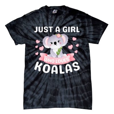 Just A  Who Loves Koala Bear Tie-Dye T-Shirt