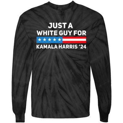 Just A White Guy For Kamala Harris 2024 President Election Tie-Dye Long Sleeve Shirt