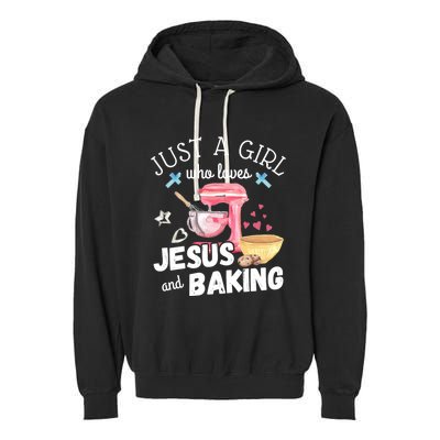 Just A Who Loves Jesus And Baking Funny Christian Great Gift Garment-Dyed Fleece Hoodie