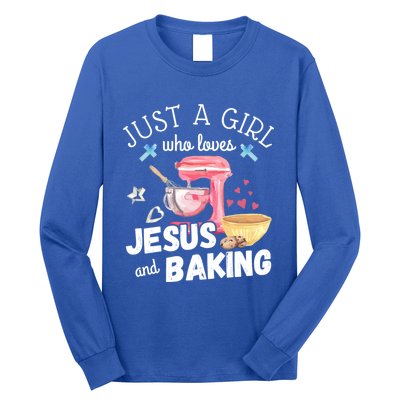 Just A Who Loves Jesus And Baking Funny Christian Great Gift Long Sleeve Shirt