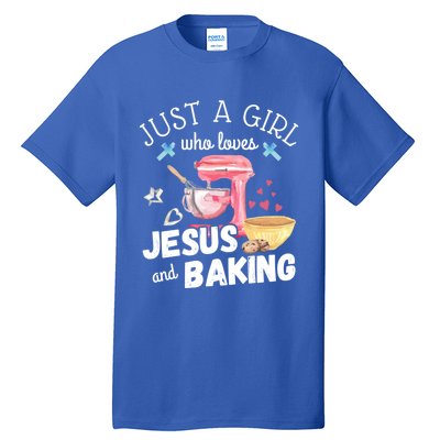 Just A Who Loves Jesus And Baking Funny Christian Great Gift Tall T-Shirt