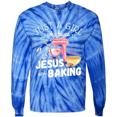 Just A Who Loves Jesus And Baking Funny Christian Great Gift Tie-Dye Long Sleeve Shirt