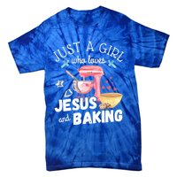 Just A Who Loves Jesus And Baking Funny Christian Great Gift Tie-Dye T-Shirt