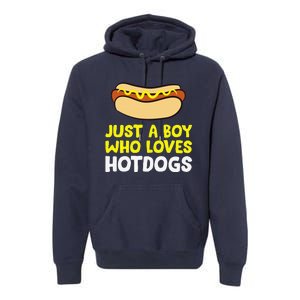 Just A Who Loves Hot Dogs Funny Hot Dog Premium Hoodie