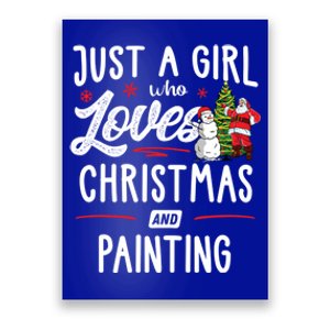 Just A Who Loves Christmas And Painting Gift Gift Poster