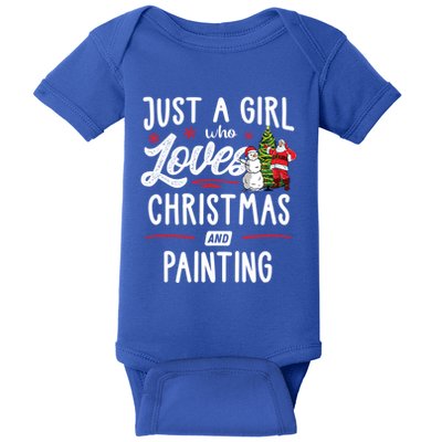 Just A Who Loves Christmas And Painting Gift Gift Baby Bodysuit