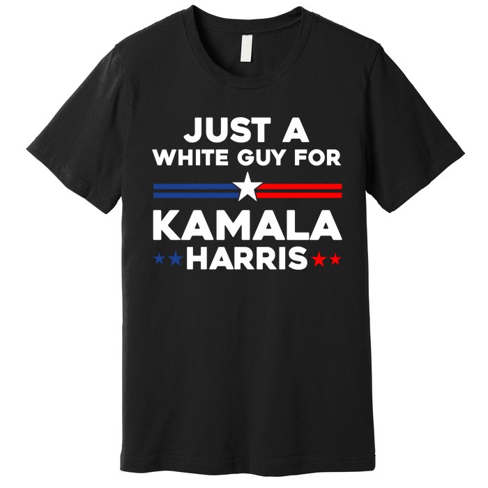 Just A White Guy For Kamala Harris 2024 President Election Premium T-Shirt