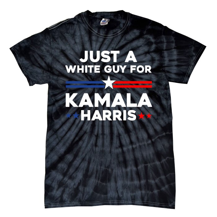 Just A White Guy For Kamala Harris 2024 President Election Tie-Dye T-Shirt