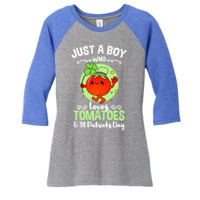 Just A Who Loves Tomatoes And St Patricks Day Vegetable Gift Women's Tri-Blend 3/4-Sleeve Raglan Shirt