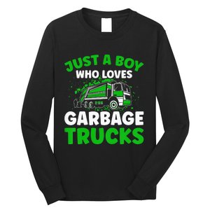 Just A  Who Loves Garbage Trucks Long Sleeve Shirt