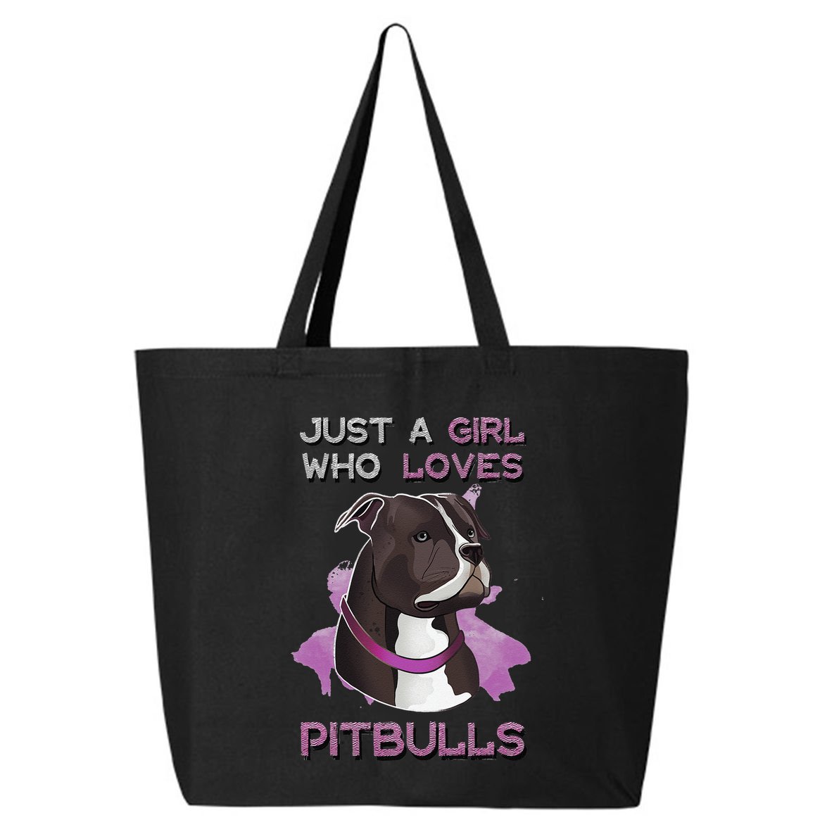 Just A Who Loves Pitbulls Funny Pitbull Dog Owner Quote 25L Jumbo Tote