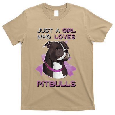 Just A Who Loves Pitbulls Funny Pitbull Dog Owner Quote T-Shirt
