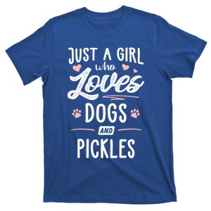 Just A Who Loves Dogs And Pickles Gift Dog Lover Gift T-Shirt