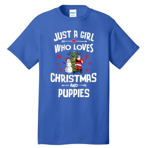 Just A Who Loves Christmas And Puppies Gift Meaningful Gift Tall T-Shirt