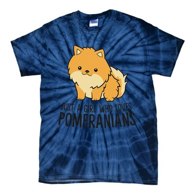 Just A Who Loves Pomeranians Cute Pomeranian Dog Tie-Dye T-Shirt