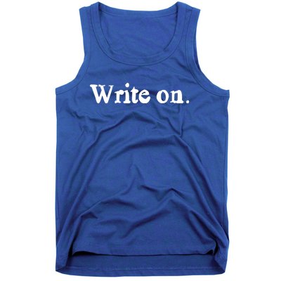 Journalist Autor Writer Write On Book Journalist Gift Tank Top