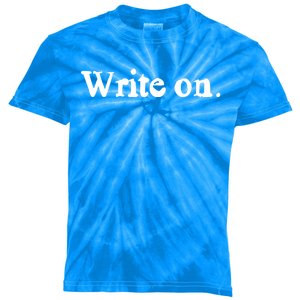 Journalist Autor Writer Write On Book Journalist Gift Kids Tie-Dye T-Shirt