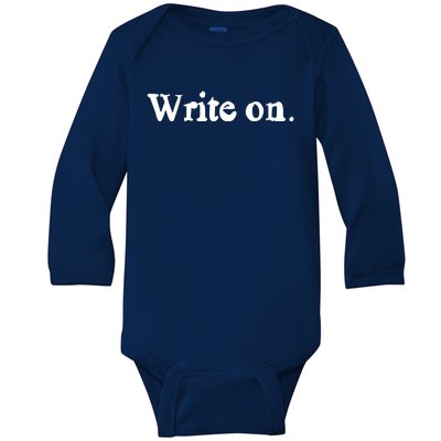 Journalist Autor Writer Write On Book Journalist Gift Baby Long Sleeve Bodysuit