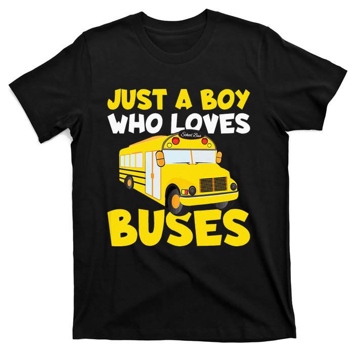 Just a  who loves Buses T-Shirt