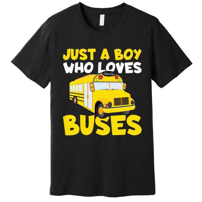 Just a  who loves Buses Premium T-Shirt