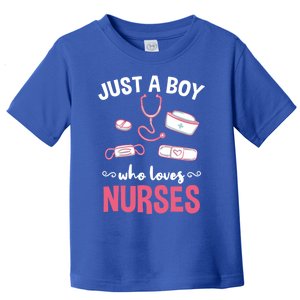 Just A Who Loves Nurses Gift Toddler T-Shirt