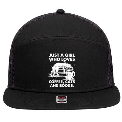Just A Who Loves Coffee Cats And Books Gift 7 Panel Mesh Trucker Snapback Hat