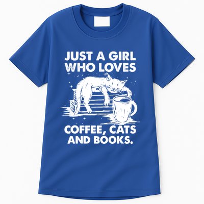 Just A Who Loves Coffee Cats And Books Gift Tall T-Shirt