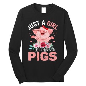 Just A Who Loves Pigs Long Sleeve Shirt