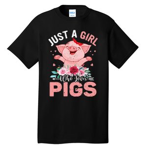 Just A Who Loves Pigs Tall T-Shirt