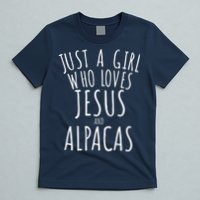 Just a who Loves Jesus and Alpacas Funny T-Shirt