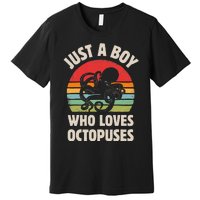 Just A  Who Loves Sea Animals Octopus  Premium T-Shirt