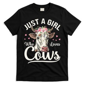 Just a  Who Loves Cows Funny Cute Cow for Girls  T-Shirt