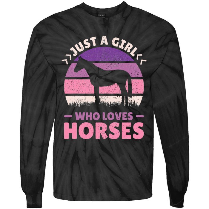 Just A Who Loves Horses  Horse Stuff Tie-Dye Long Sleeve Shirt