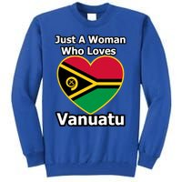 Just A Who Loves Vanuatu Cute Gift Tall Sweatshirt