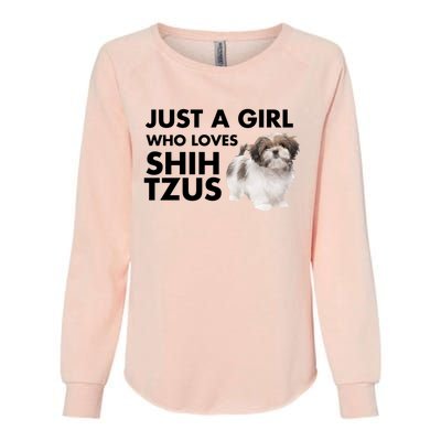 Just A Who Loves Shih Tzus Great Gift Womens California Wash Sweatshirt